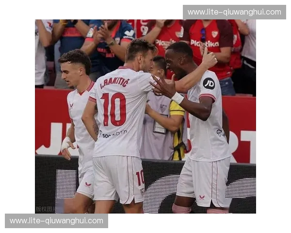 塞维利亚VS拉斯帕尔马斯：皮斯胡安的荣耀怒吼与加那利群岛的技术狂想